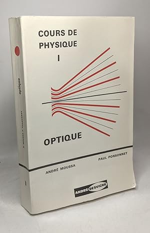 Cours de physique - TOME I - optique