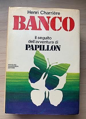 Banco (il seguito dell'avventura di Papillon)