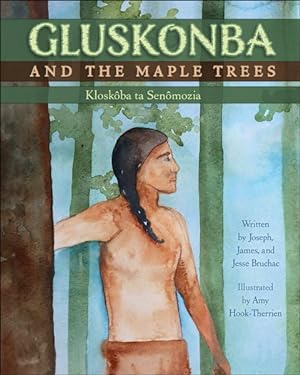 Seller image for Gluskonba and the Maple Trees -Language: algonquian_languages for sale by GreatBookPrices