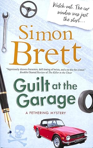 Seller image for Guilt at the Garage: 20 (A Fethering Mystery) for sale by M Godding Books Ltd