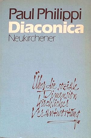 Seller image for Diaconica: ber die soziale Dimension kirchlicher Verantwortung. for sale by books4less (Versandantiquariat Petra Gros GmbH & Co. KG)