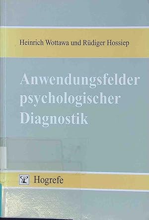 Bild des Verkufers fr Anwendungsfelder psychologischer Diagnostik. zum Verkauf von books4less (Versandantiquariat Petra Gros GmbH & Co. KG)