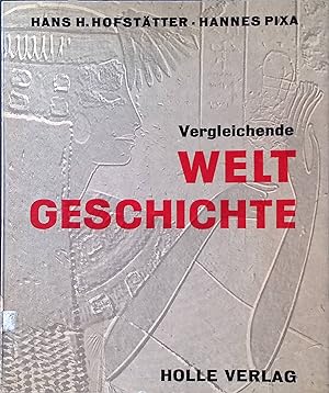 Seller image for Vergleichende Welt Geschichte Band 2 : um 2500 v. Chr. - um 1100 v. Chr. for sale by books4less (Versandantiquariat Petra Gros GmbH & Co. KG)