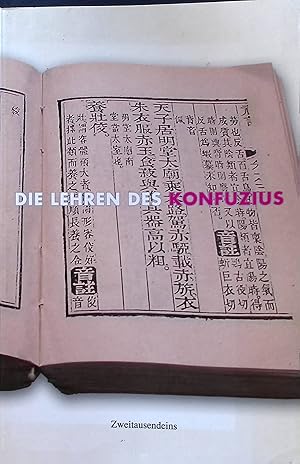 Immagine del venditore per Die Lehren des Konfuzius : die vier konfuzianischen Bcher ; chinesisch und deutsch. venduto da books4less (Versandantiquariat Petra Gros GmbH & Co. KG)