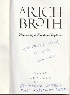 A Rich Broth: Memoirs of a Canadian Diplomat (signed)