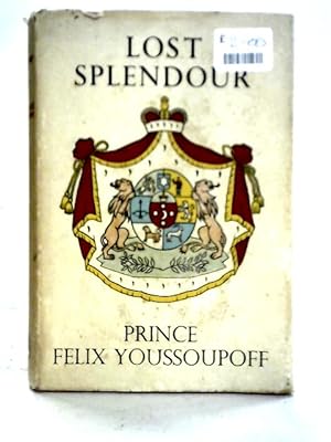 Image du vendeur pour Lost Splendour mis en vente par World of Rare Books