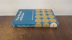 Seller image for The wealth of Britain 1085-1966 for sale by BoundlessBookstore