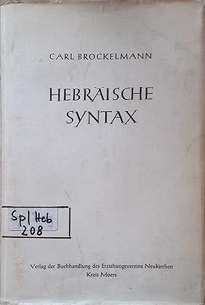 Bild des Verkufers fr Hebrische Syntax. zum Verkauf von books4less (Versandantiquariat Petra Gros GmbH & Co. KG)
