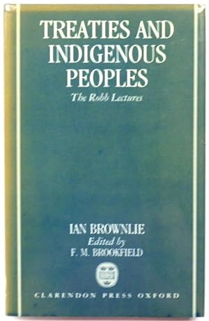 Bild des Verkufers fr Treaties and Indigenous Peoples: The Robb Lectures, 1991 zum Verkauf von PsychoBabel & Skoob Books