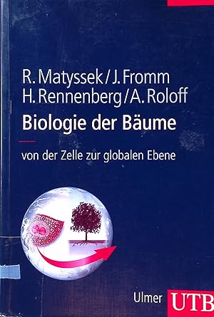 Image du vendeur pour Biologie der Bume : von der Zelle zur globalen Ebene UTB 8450 mis en vente par books4less (Versandantiquariat Petra Gros GmbH & Co. KG)