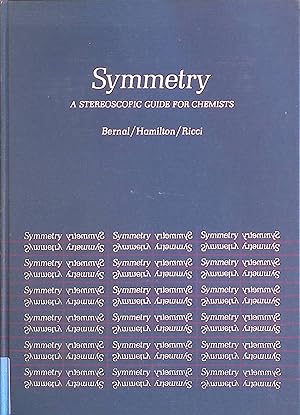 Seller image for Symmetry: A Stereoscopic Guide for Chemists for sale by books4less (Versandantiquariat Petra Gros GmbH & Co. KG)