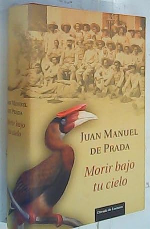 Seller image for Morir bajo tu cielo for sale by Librera La Candela