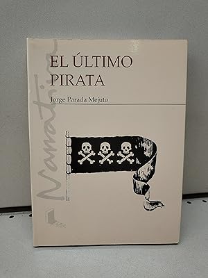 Seller image for ULTIMO PIRATA. for sale by LIBRERA MATHILDABOOKS