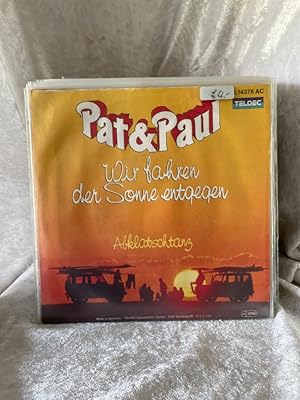 Wir fahren der Sonne entgegen (1985) / Vinyl single [Vinyl-Single 7'']