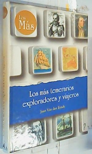 Imagen del vendedor de Los ms temerarios exploradores y viajeros a la venta por Librera La Candela