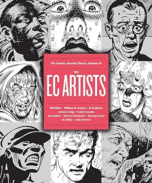 Image du vendeur pour The Comics Journal Library Volume 8: The EC Artists (Part 1) mis en vente par Print Matters