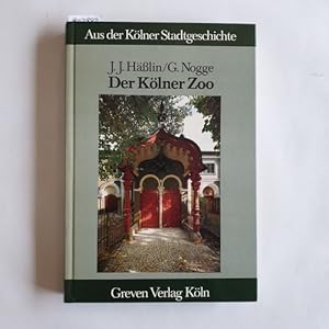 Bild des Verkufers fr Der Klner Zoo zum Verkauf von Gebrauchtbcherlogistik  H.J. Lauterbach
