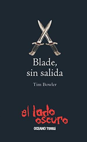 Imagen del vendedor de BLADE, SIN SALIDA a la venta por Libro Inmortal - Libros&Co. Librera Low Cost