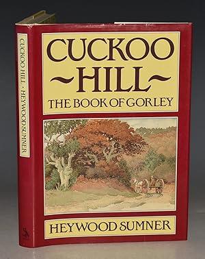 Seller image for Cuckoo Hill. The Book of Gorley. for sale by PROCTOR / THE ANTIQUE MAP & BOOKSHOP