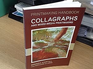 Imagen del vendedor de Collagraphs and Mixed-Media Printmaking a la venta por LBL Books