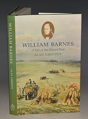 Image du vendeur pour William Barnes. A Life of the Dorset Poet. mis en vente par PROCTOR / THE ANTIQUE MAP & BOOKSHOP