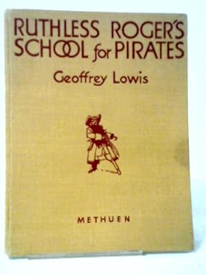 Seller image for Ruthless Roger's School for Pirates for sale by World of Rare Books