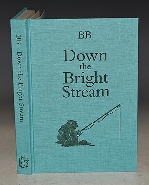 Imagen del vendedor de Down The Bright Stream Illustrated by Denys Watkins-Pitchford. a la venta por PROCTOR / THE ANTIQUE MAP & BOOKSHOP