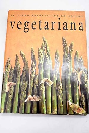 Image du vendeur pour El libro esencial de la cocina vegetariana mis en vente par Alcan Libros