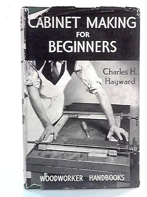 Image du vendeur pour Cabinet Making For Beginners mis en vente par World of Rare Books