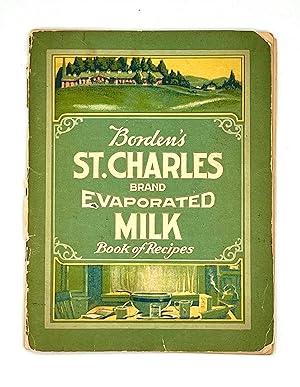 Borden's ST. CHARLES Evaporated Milk Book of Recipes