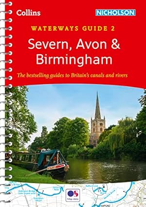 Seller image for Severn, Avon and Birmingham: For everyone with an interest in Britains canals and rivers (Collins Nicholson Waterways Guides) for sale by WeBuyBooks