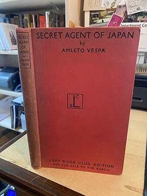 Secret Agent of Japan: A Handbook to Japanese Imperialism