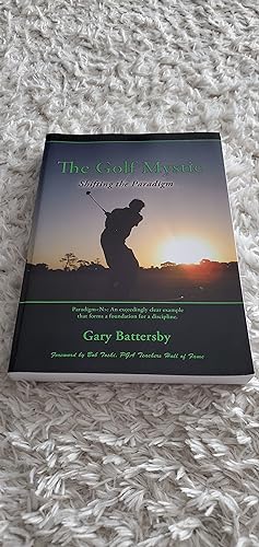 Seller image for Golf Mystic Shifting the Paradigm, The for sale by Joes Books