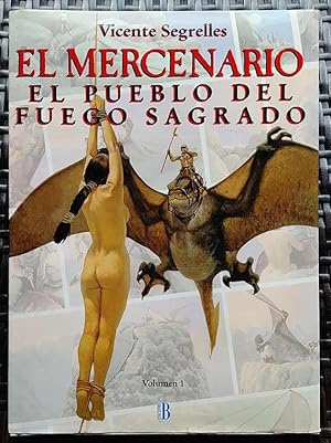 El Mercenario. El Pueblo del Fuego Sagrado Vol. 1 1ªedición 1993