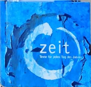 Seller image for Zeit: Texte fr jeden Tag des Jahres (Collection Lardon) Texte fr jeden Tag des Jahres for sale by Berliner Bchertisch eG