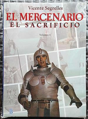 El Mercenario. El Sacrificio Vol. 4 1ªedición 1993