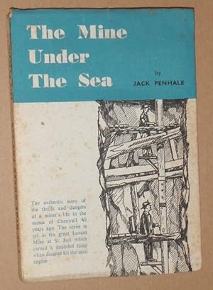 The Mine Under the Sea by Jack Penhale [Levant]