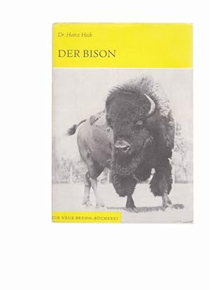 Der Bison (Bison bison L.) - Neue Brehm-Bücherei 378