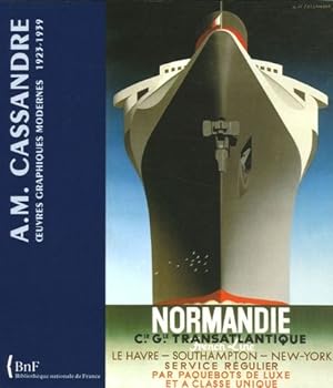 A.M. Cassandre - ?uvres Graphiques Modernes 1923-1939
