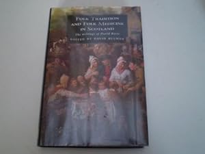 Seller image for Folk Tradition and Folk Medicine in Scotland: Writings of David Rorie for sale by WeBuyBooks