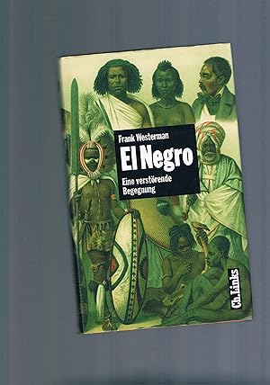 Image du vendeur pour El Negro eine verstrende Begegnung mis en vente par manufactura