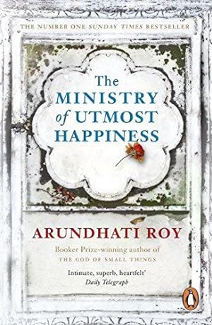 Imagen del vendedor de The Ministry of Utmost Happiness: Longlisted for the Man Booker Prize 2017 a la venta por WeBuyBooks 2