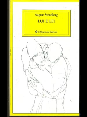 Bild des Verkufers fr Lui e lei zum Verkauf von Librodifaccia