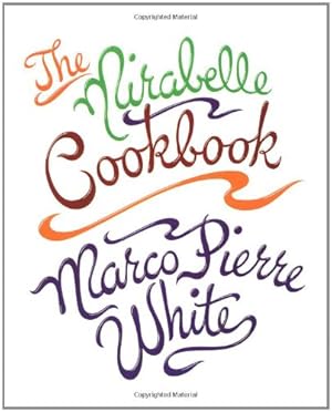 Imagen del vendedor de The Mirabelle Cookbook a la venta por WeBuyBooks