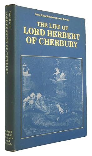 THE LIFE OF EDWARD, FIRST LORD HERBERT OF CHERBURY written by himself