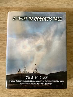 A Twist in Coyote's Tale (Signed first edition, first impression 163/300)