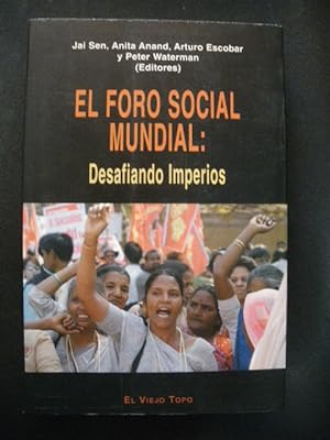 Seller image for El foro social mundial : Desafiando imperios for sale by Vrtigo Libros