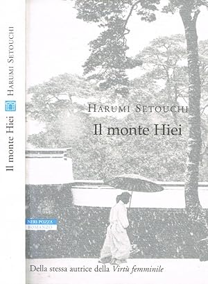 Bild des Verkufers fr Il monte Hiei zum Verkauf von Biblioteca di Babele