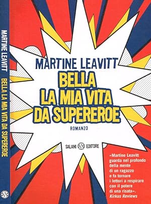 Bild des Verkufers fr Bella la mia vita da supereroe zum Verkauf von Biblioteca di Babele