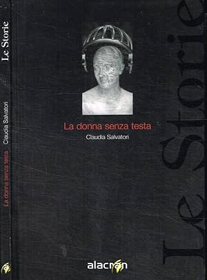 Seller image for La donna senza testa for sale by Biblioteca di Babele